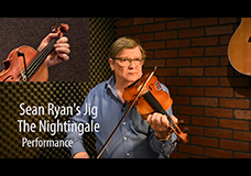 Sean Ryan’s Jig – The Nightingale