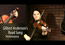 Gilbert Anderson’s Road Song (reel)