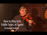 Playing Irish Fiddle Tunes up to Speed