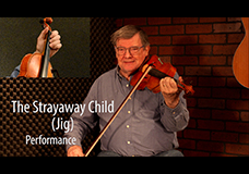 The Strayaway Child Jig