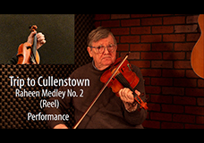 Trip to Cullenstown (Raheen Medley 2)