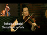 Transitioning from Classical Violin to Fiddle