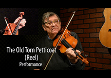 Old Torn Petticoat (Reel)